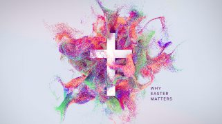 Why Easter Matters